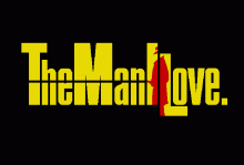 ザ・マン・アイ・ラブ