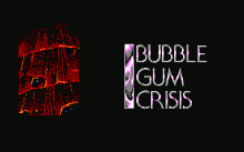 バブルガムクライシス